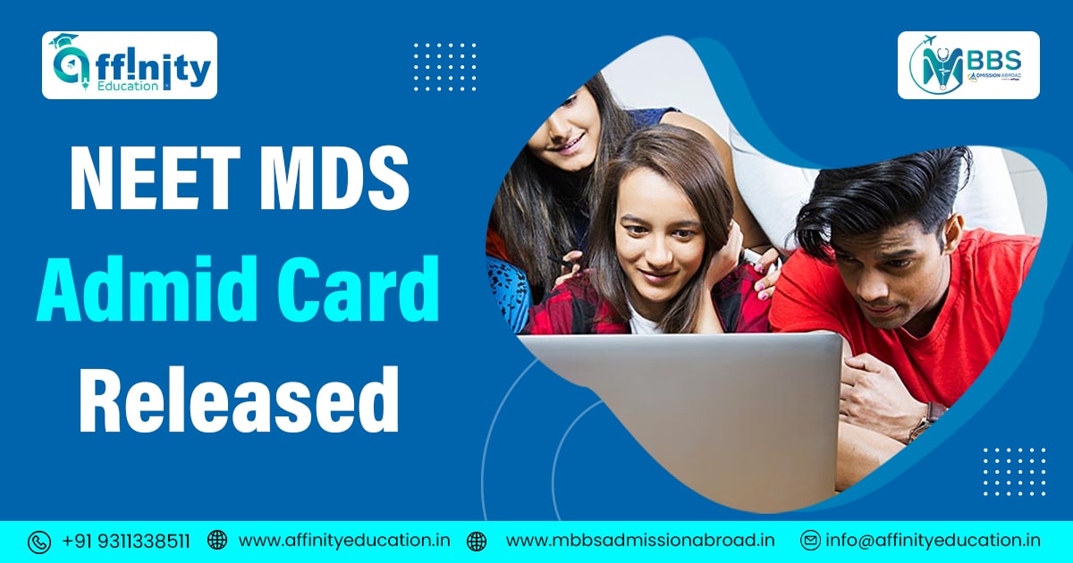 NEET MDS Admit Card Released; Check the Steps to Download